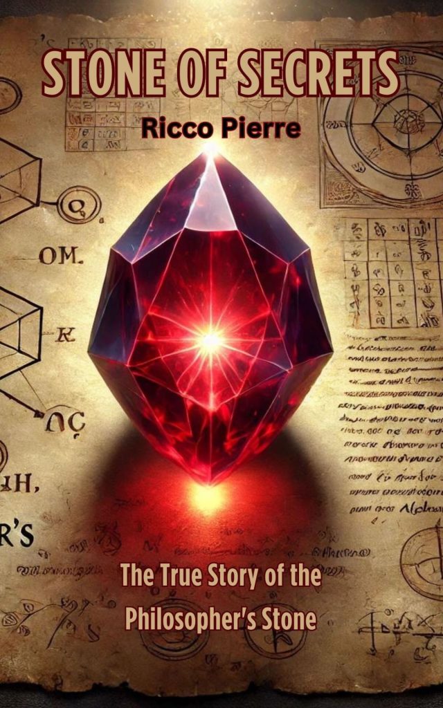 Stone of Secrets: The True Story of the Philosopher's Stone